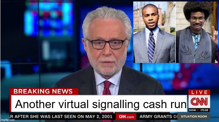 Justin Pearson Democrat Larper | Another virtual signalling cash run | image tagged in cnn wolf of fake news fanfiction | made w/ Imgflip meme maker