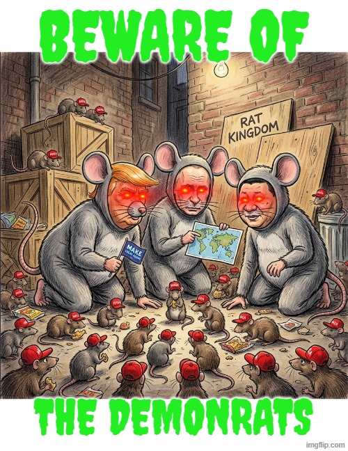 BEWARE OF THE DEMONRATS! | BEWARE OF; THE DEMONRATS | image tagged in donald trump,vladimir putin,xi jinping,demon,republicans,make america great again | made w/ Imgflip meme maker