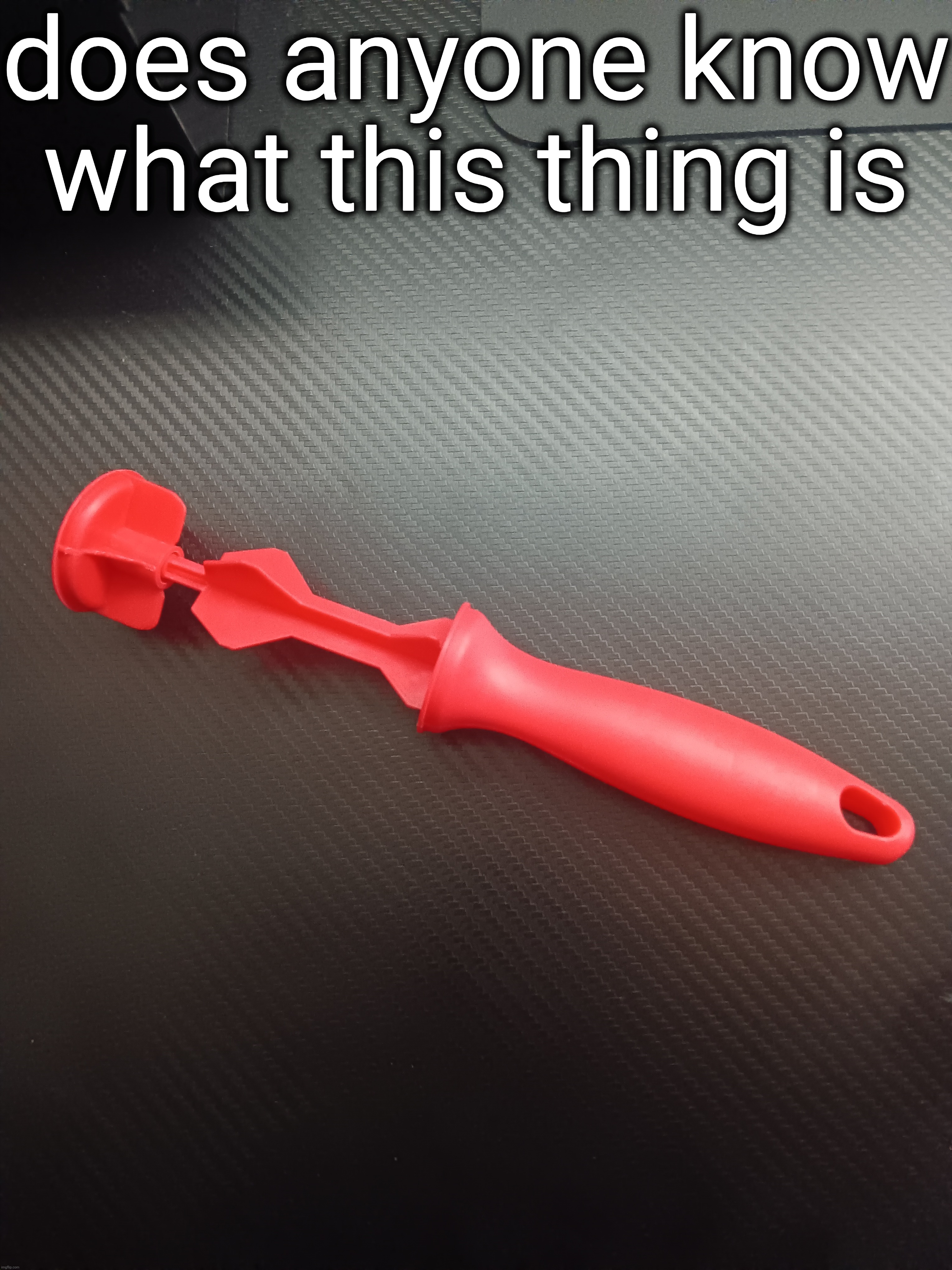 does anyone know what this thing is | made w/ Imgflip meme maker