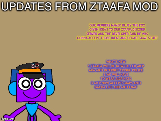 IT'S NOW CALLED AICP | image tagged in anti internet cringe police,aicp,anti cringe,ztaafa,news | made w/ Imgflip meme maker