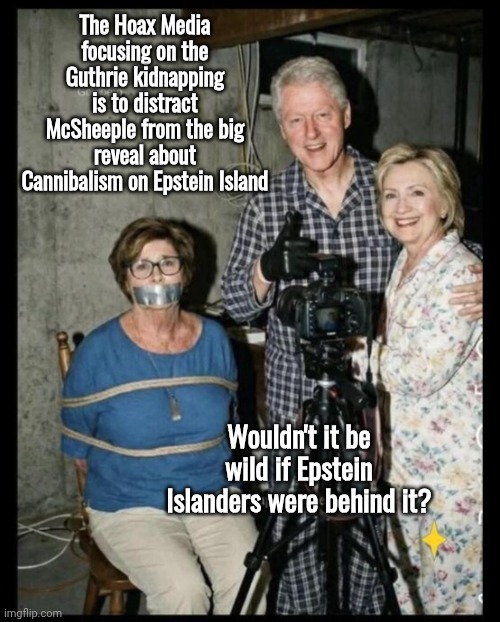 Clintons kidnapped Guthrie Blank Meme Template