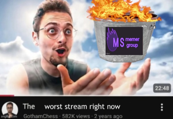 the worst stream right now | image tagged in the worst stream right now,remix | made w/ Imgflip meme maker