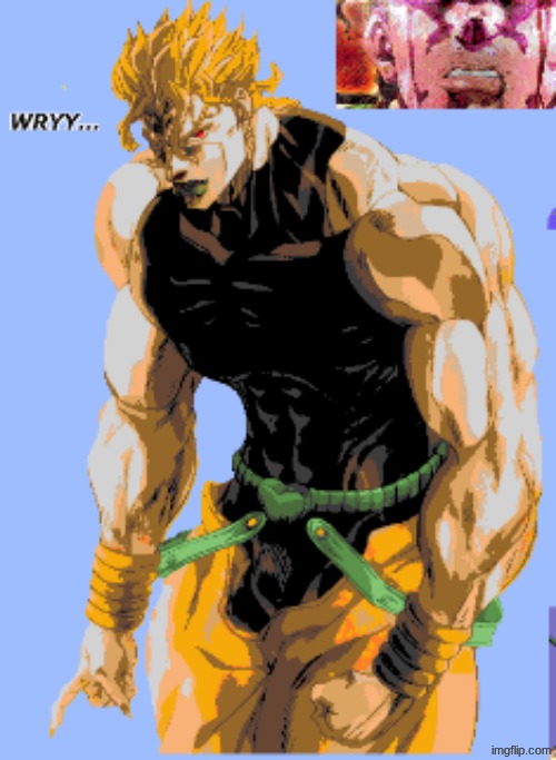 dio | made w/ Imgflip meme maker
