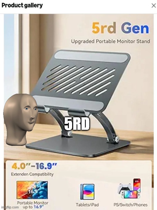 What Gen? | 5rd | image tagged in you had one job | made w/ Imgflip meme maker