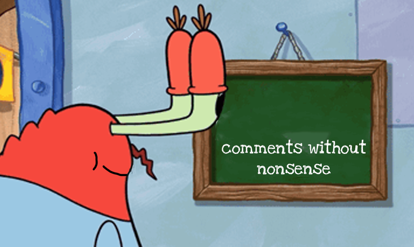 Comments without nonsense Blank Meme Template