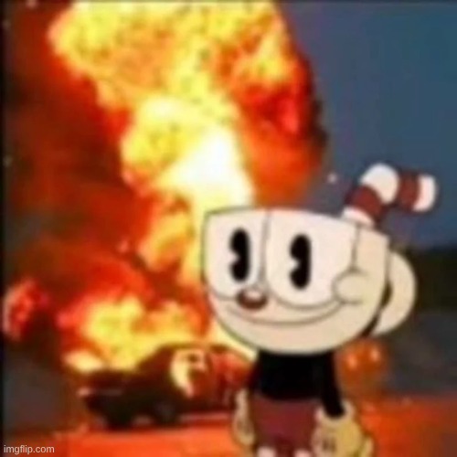 Cuphead Explosion | image tagged in cuphead explosion | made w/ Imgflip meme maker