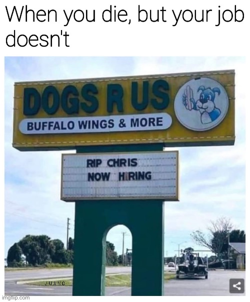Such care | image tagged in img_4058 jpeg,rip,job | made w/ Imgflip meme maker