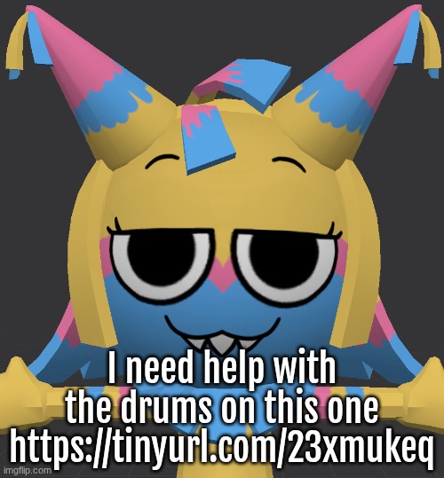 Smug Yatta | I need help with the drums on this one
https://tinyurl.com/23xmukeq | image tagged in smug yatta | made w/ Imgflip meme maker