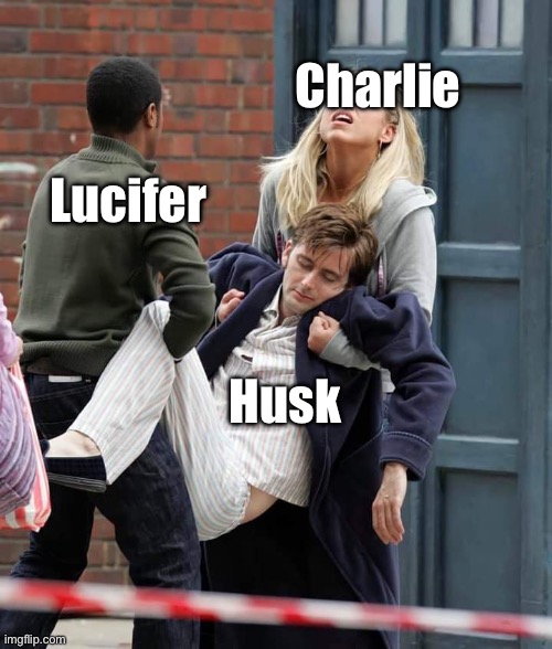 He asleep | Charlie; Lucifer; Husk | image tagged in doctor who,hazbin hotel,charlie,lucifer,husk,drunk | made w/ Imgflip meme maker