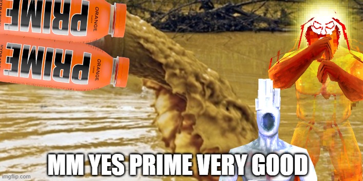 Sewage Prime | mm yes prime very good | image tagged in sewage pipe,memes,prime,minos prime,sisyphus prime | made w/ Imgflip meme maker