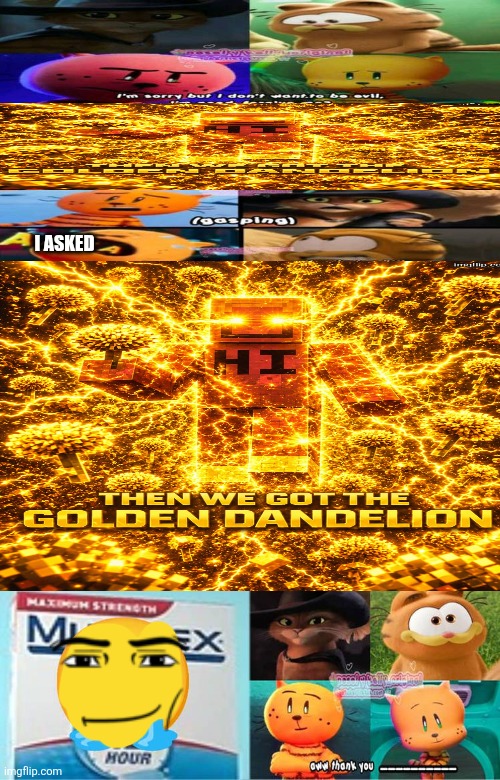 Ruin This Fill In Meme!!!!!!!!!!!!!!!!!!!!!!!!!!!!!!!!!!!!! #230 | I asked | image tagged in ruin this fill in meme 230 | made w/ Imgflip meme maker