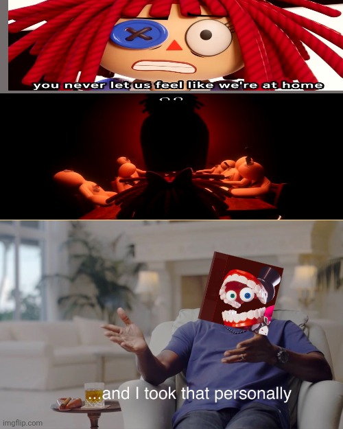 and I took that personally | image tagged in and i took that personally | made w/ Imgflip meme maker