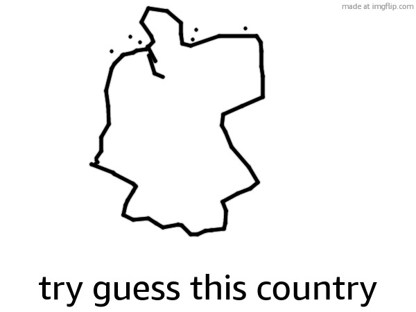 try guess this country | made w/ Imgflip meme maker