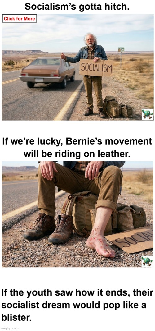 If young people had to experience socialism firsthand, would they still support it? | image tagged in maga,conservative,socialism,bernie sanders | made w/ Imgflip meme maker