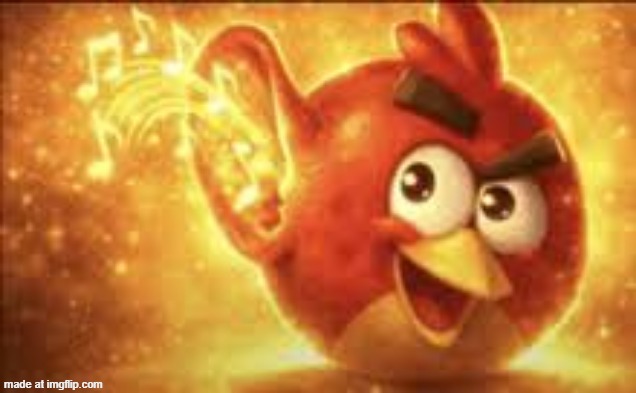 POV: Minecraft music | image tagged in angry bird | made w/ Imgflip meme maker