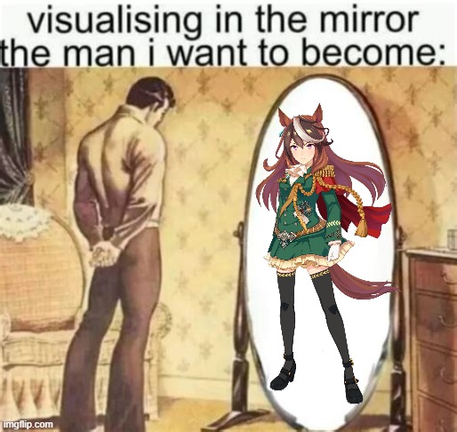 the wise and powerful kaichou | image tagged in visualizing in the mirror the man i want to become | made w/ Imgflip meme maker