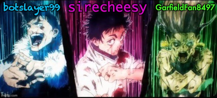 Three way problematic user clash | sirecheesy; GarfieldFan8497; botslayer99 | image tagged in domain clash | made w/ Imgflip meme maker