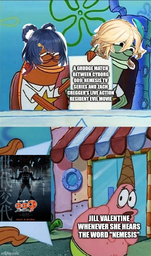 patrick scared | A grudge match between Cyborg 009: Nemesis TV series and Zach Cregger's live action Resident Evil movie; Jill Valentine whenever she hears the word "Nemesis" | image tagged in patrick scared,resident evil,name soundalikes,cyborg 009 | made w/ Imgflip meme maker