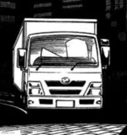 Truck-Kun | image tagged in truck-kun | made w/ Imgflip meme maker