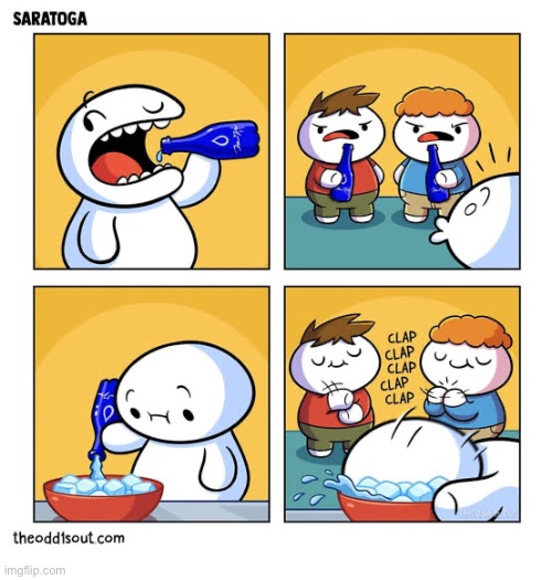The Odd 1s Out | image tagged in comics,the odd 1s out,saratoga,spring water,fancy,party | made w/ Imgflip meme maker
