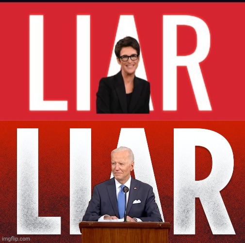 image tagged in madcow is a liar,joe biden liar background | made w/ Imgflip meme maker