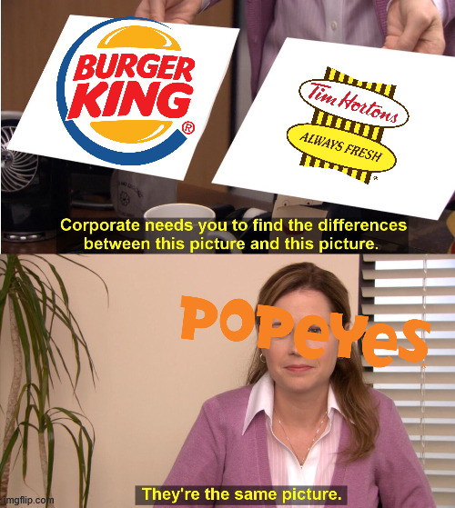 They're The Same Picture | image tagged in memes,they're the same picture | made w/ Imgflip meme maker