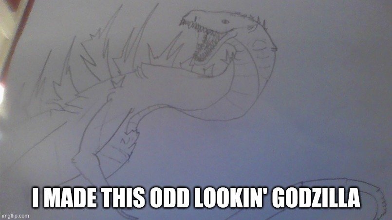 I made this odd lookin' godzilla | made w/ Imgflip meme maker
