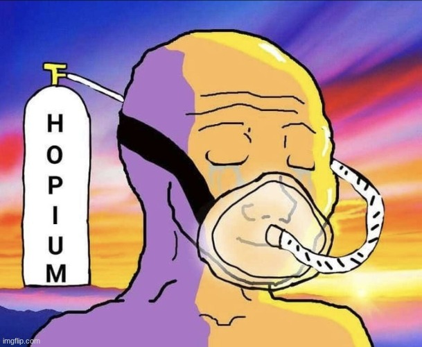 h o p i u m | image tagged in h o p i u m | made w/ Imgflip meme maker