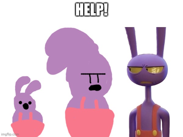Jax is starving like he's Peeps | HELP! | image tagged in peeps,jax,tadc,nope | made w/ Imgflip meme maker