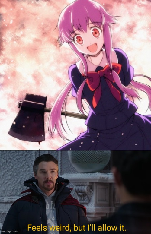 Yandere | image tagged in yandere,i'll allow it | made w/ Imgflip meme maker