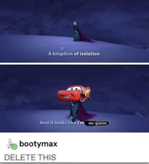 image tagged in elsa,frozen,lightning mcqueen,puns,disney,comments | made w/ Imgflip meme maker