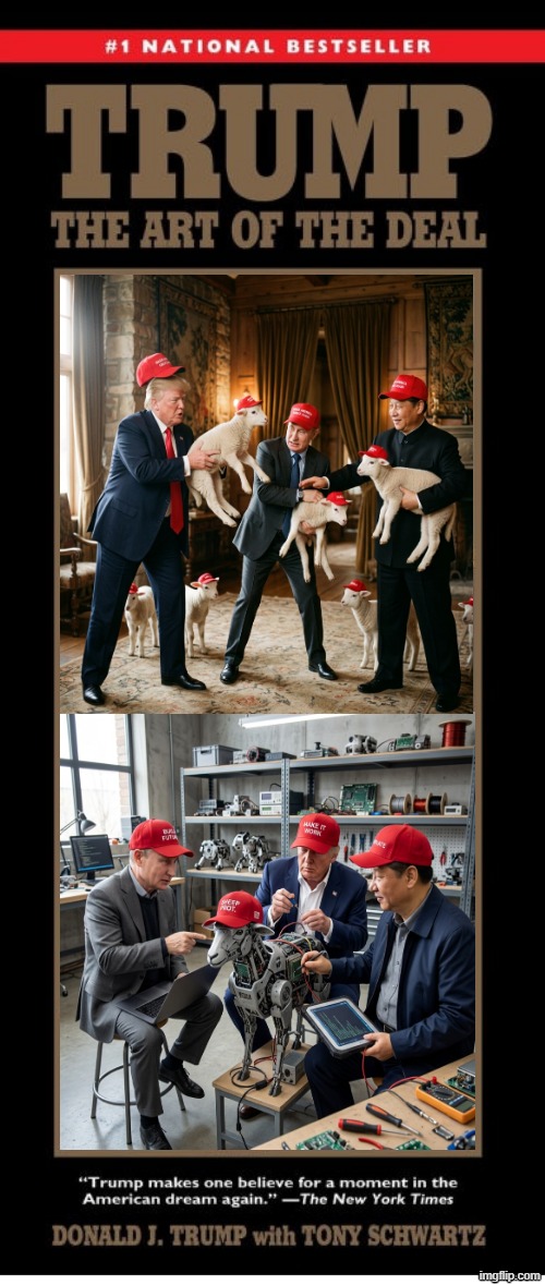 TRUMP ART OF THE DEAL | image tagged in inception,cowboy wisdom,jim halpert pointing to whiteboard,change my mind,deportation,political meme | made w/ Imgflip meme maker