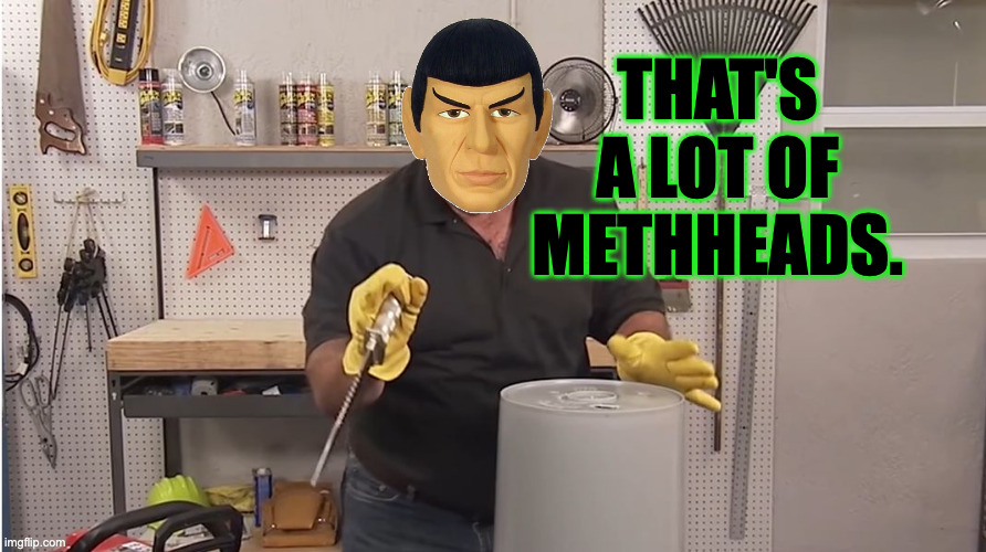 that's a lot of
methheads. | image tagged in phil swift that's a lotta damage flex tape/seal | made w/ Imgflip meme maker