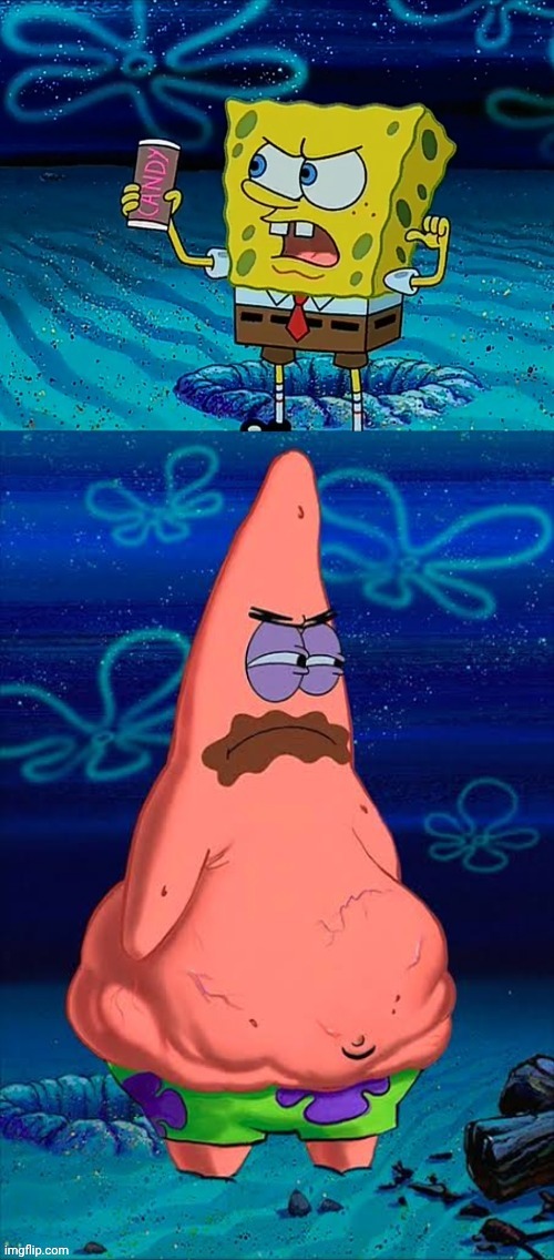 You took my only food Now I'm gonna starve Patrick | image tagged in you took my only food now i'm gonna starve patrick | made w/ Imgflip meme maker
