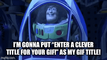 Enter a clever title for your gif! - Imgflip
