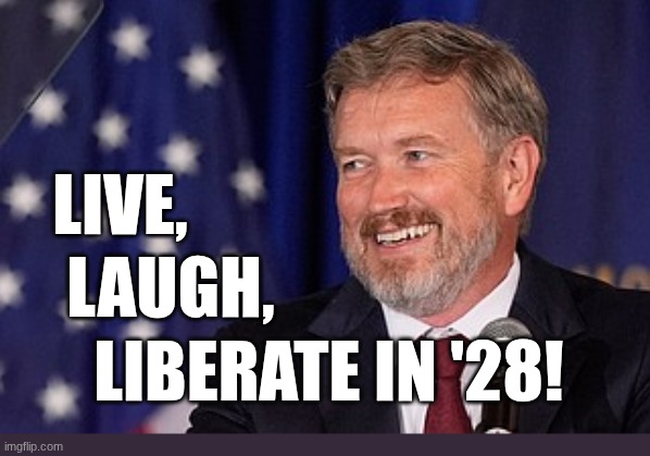 Live Laugh Liberate in 28 | Live, Laugh, Liberate in '28! | image tagged in live laugh love,liberate in 28 | made w/ Imgflip meme maker