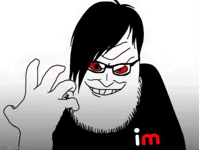 “Heh, I’m gonna get friggin banned for this yo!” | made w/ Imgflip meme maker