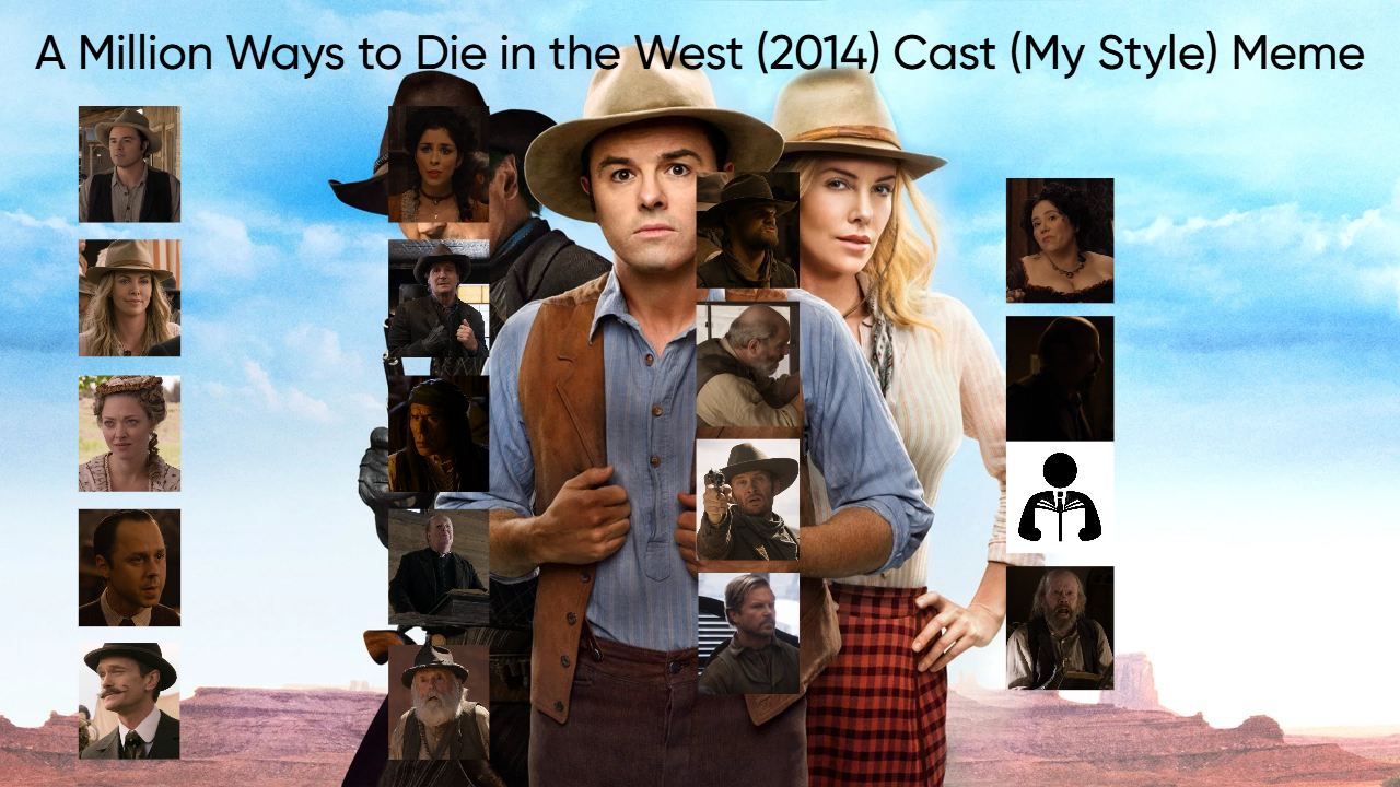 High Quality A Million Ways to Die in the West (2014) Cast (My Style) Blank Meme Template