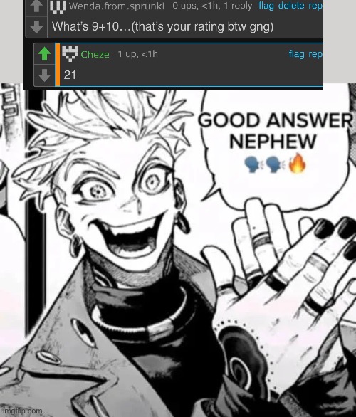 I can’t comment rn | image tagged in good answer nephew | made w/ Imgflip meme maker