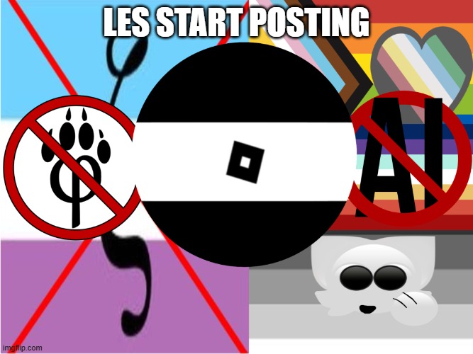 hihi | les start posting | image tagged in reaada flag png | made w/ Imgflip meme maker