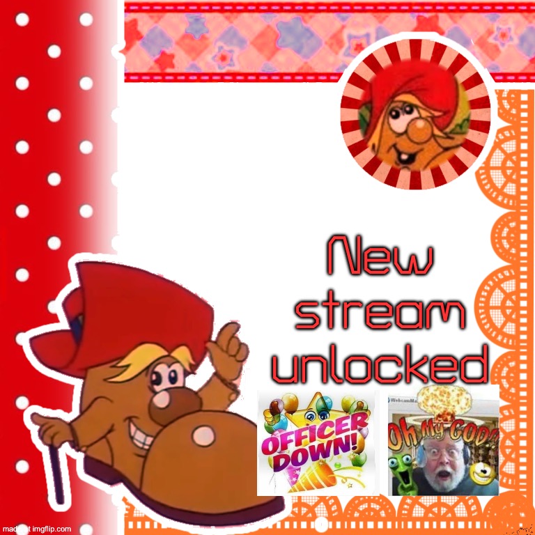 New stream unlocked | New stream unlocked | image tagged in uhhhhh | made w/ Imgflip meme maker