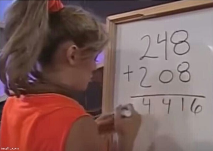 Bad math | image tagged in bad math | made w/ Imgflip meme maker