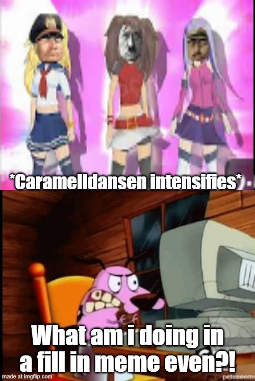 Pizza in the Crowd (Inspired by LukasCase) | *Caramelldansen intensifies*; What am i doing in a fill in meme even?! | image tagged in huh | made w/ Imgflip meme maker