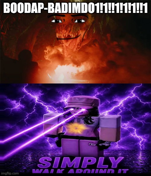 Distortus Rex scares who (Blank meme) | boodap-badimdo1!1!!1!1!1!!1 | image tagged in distortus rex scares who blank meme | made w/ Imgflip meme maker