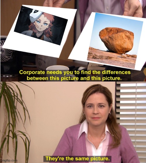 it you know you know | image tagged in memes,they're the same picture,demon slayer | made w/ Imgflip meme maker