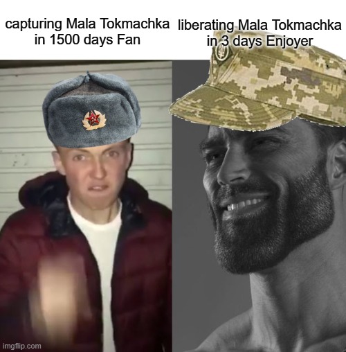 Mala Tokmachka Fanvs Enjoyer | liberating Mala Tokmachka
in 3 days Enjoyer; capturing Mala Tokmachka
in 1500 days Fan | image tagged in average fan vs average enjoyer | made w/ Imgflip meme maker