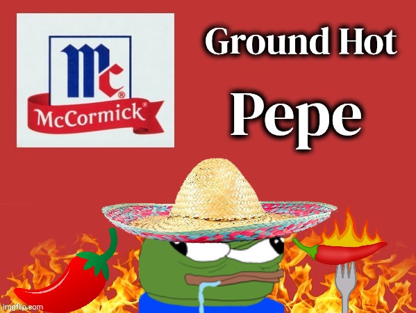 Hot pepper memes | image tagged in pepe the frog | made w/ Imgflip meme maker