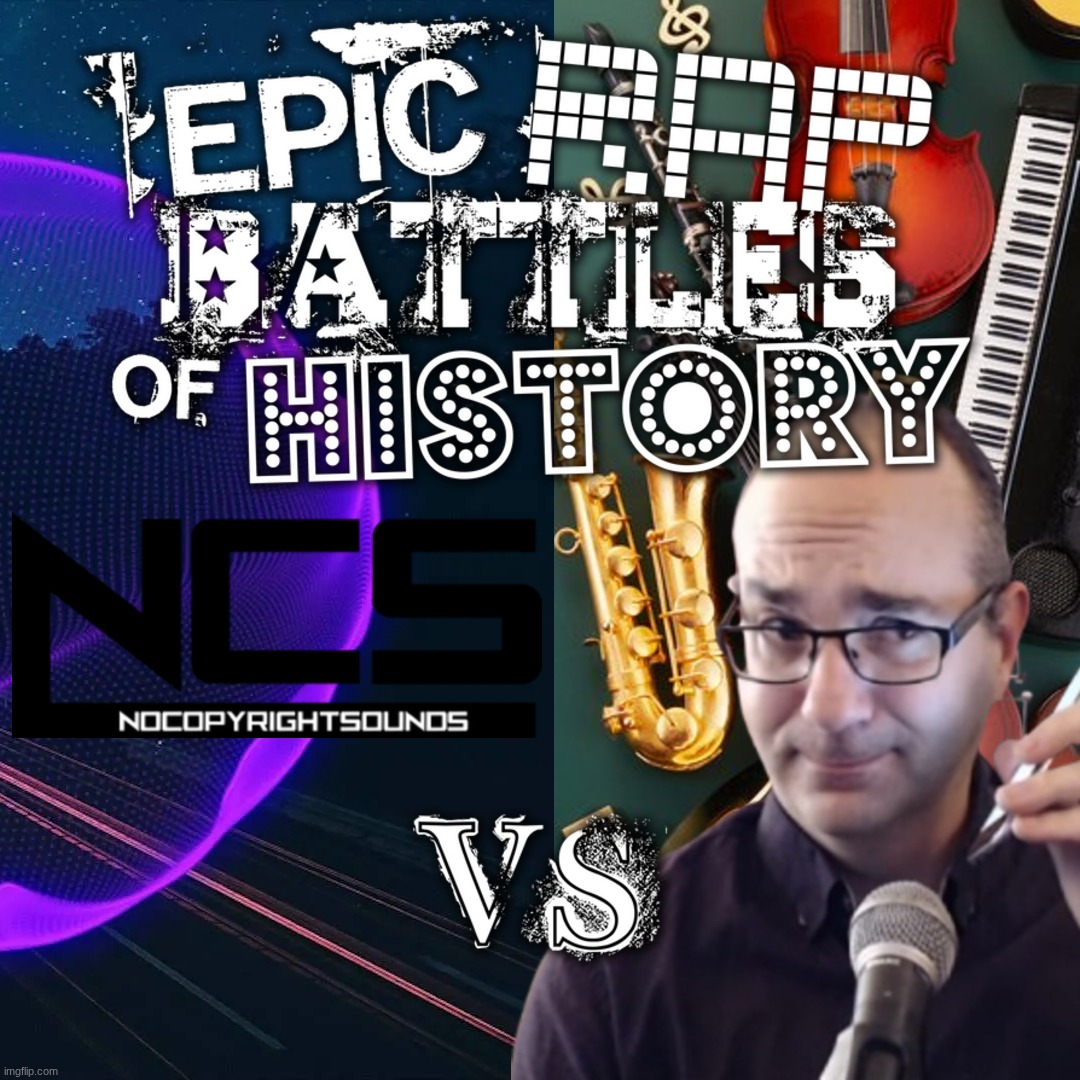 Rap Battle Idea: NCS vs Kevin Macleod | made w/ Imgflip meme maker
