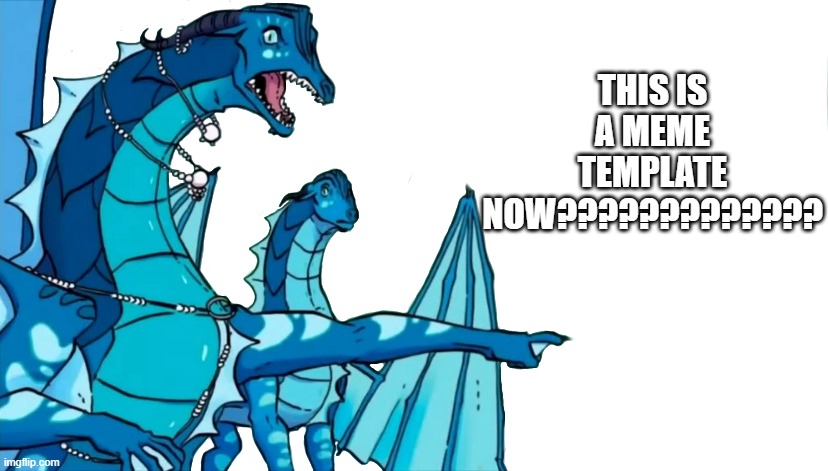 Queen Coral pointing | this is a meme template now????????????? | image tagged in queen coral pointing | made w/ Imgflip meme maker