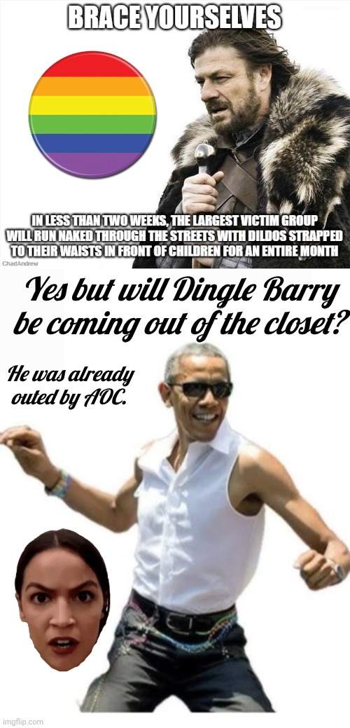 Will Dingle Barry come out for PRIDE? | Yes but will Dingle Barry be coming out of the closet? He was already outed by AOC. | image tagged in asf8n6 jpg,obama pride dance | made w/ Imgflip meme maker
